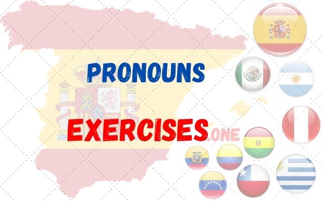 practice pronouns spanish