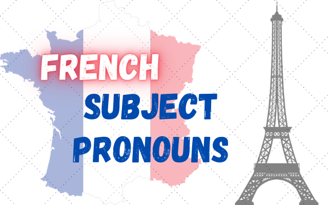 subject pronouns french