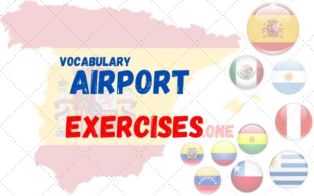 practice airport vocabulary spanish