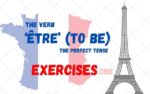 The perfect tense with ‘être’ (to be) French Activities
