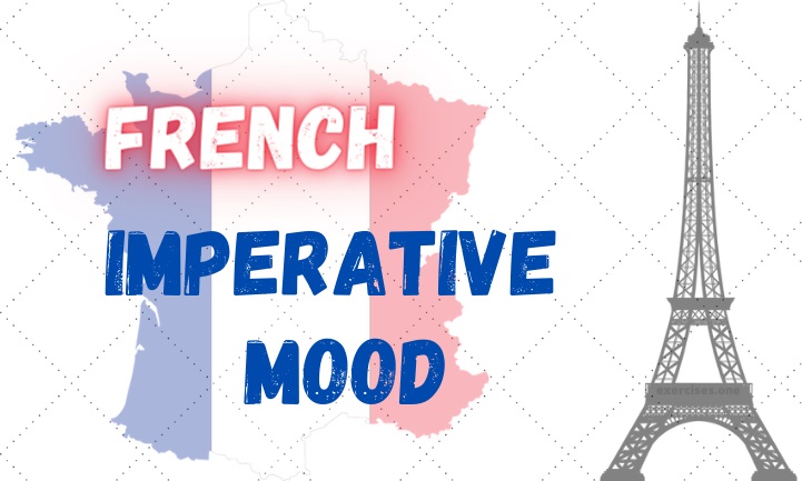 french imperative mood exercises