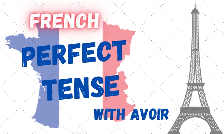 french perfect tense with avoir exercises