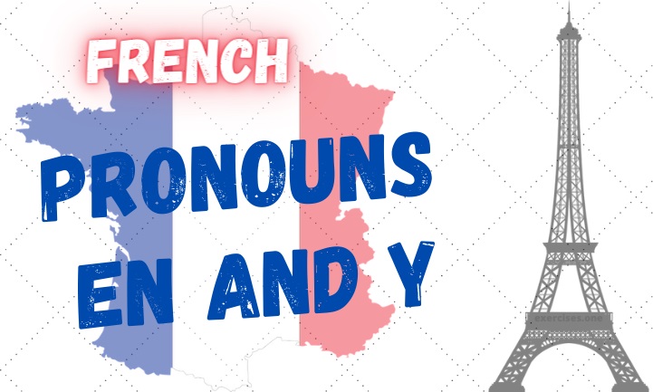 french pronouns y and en exercises