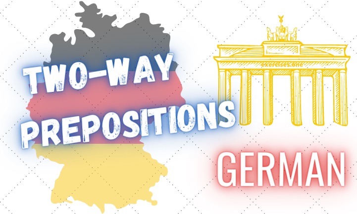 german two way prepositions exercises