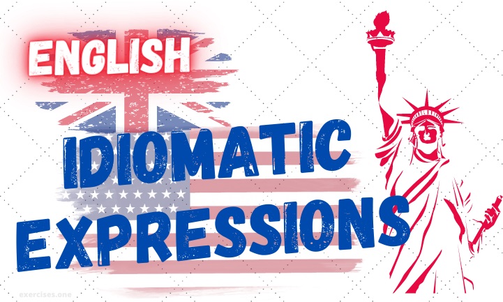 english idiomatic expressions exercises