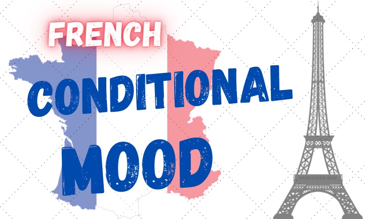 french conditional mood exercises