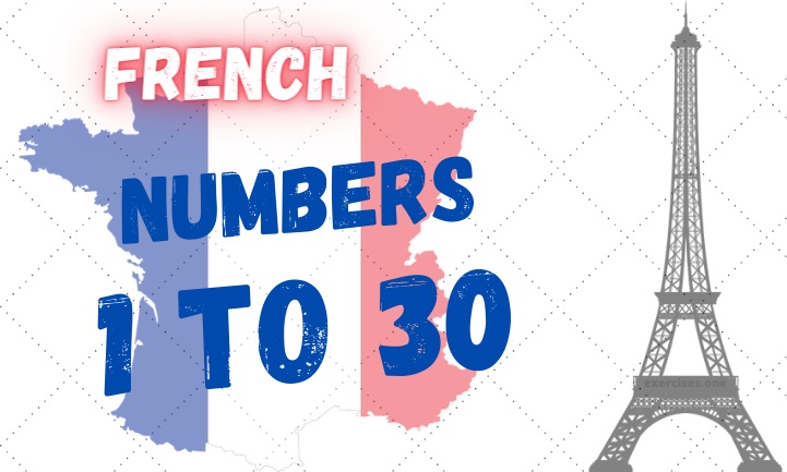french numbers 1 to 30 exercises