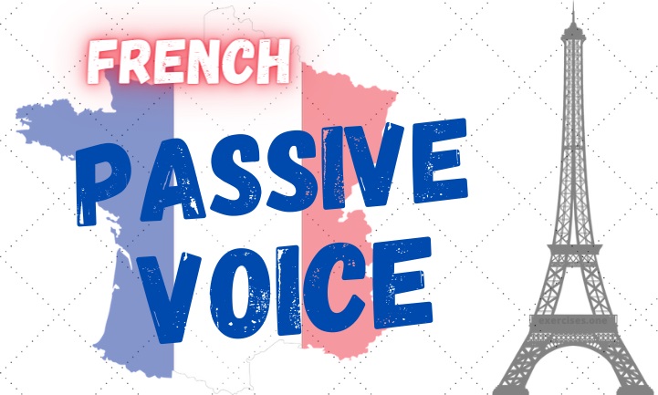 french passive voice exercises