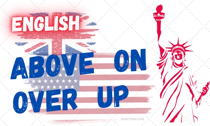 english above on over up exercises