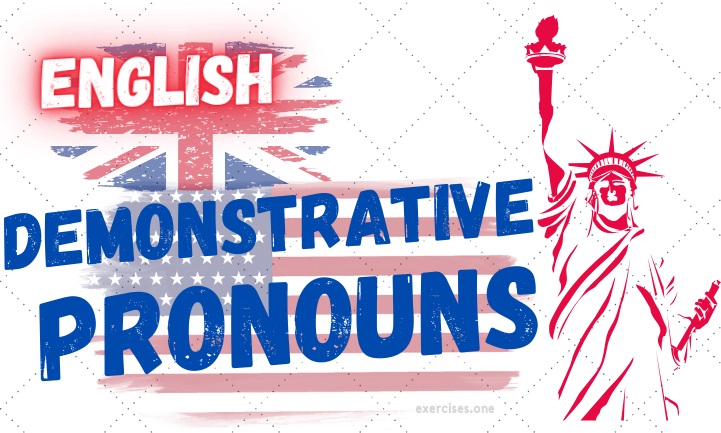 english demonstrative pronouns exercises
