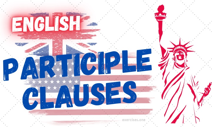 english participle clauses exercises