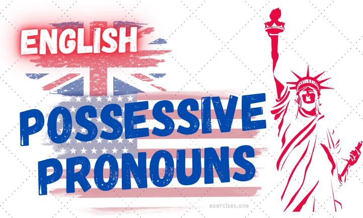english possessive pronouns exercises