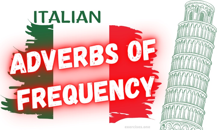 italian adverbs of frequency exercises