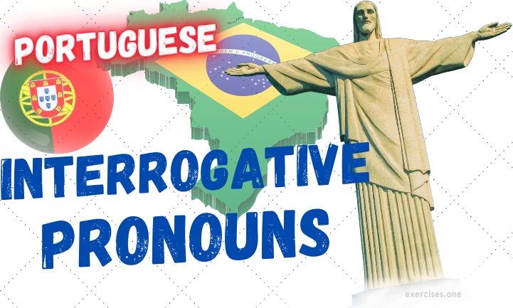 portuguese interrogative pronouns exercises